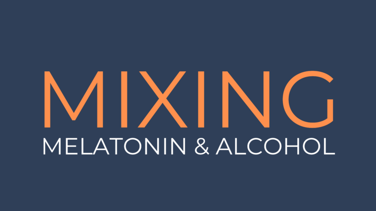melatonin and alcohol combination, interactions when mixing and how to use melatonin safely