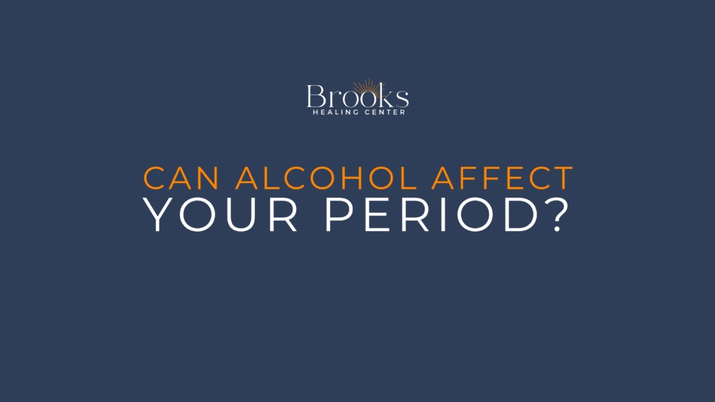can alcohol affect your period?