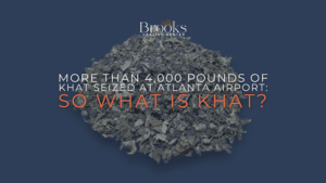 More Than 4,000 Pounds of Khat Seized at Atlanta Airport: So What Is Khat? brooks blog about Khat in Georgia and what that means for Tennessee and Georgia