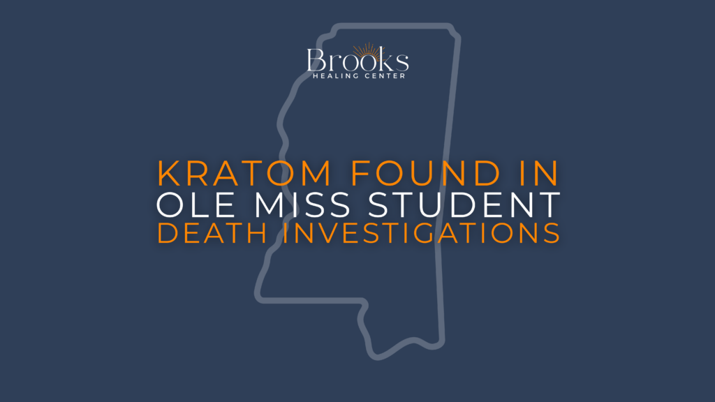 Kratom Found In Ole Miss Student Death Investigations